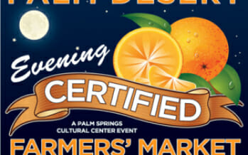Certified Farmers Markets to Open Monthly Evening Market in Palm Desert