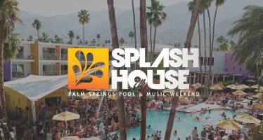 Coachella Valley’s Splash House 2015 Tickets on Sale NOW!