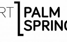 Plan your Art Palm Springs experience! FEB 13 -17, 2020 PALM SPRINGS CONVENTION CENTER
